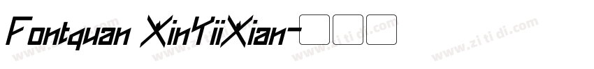 Fontquan XinYiiXian字体转换